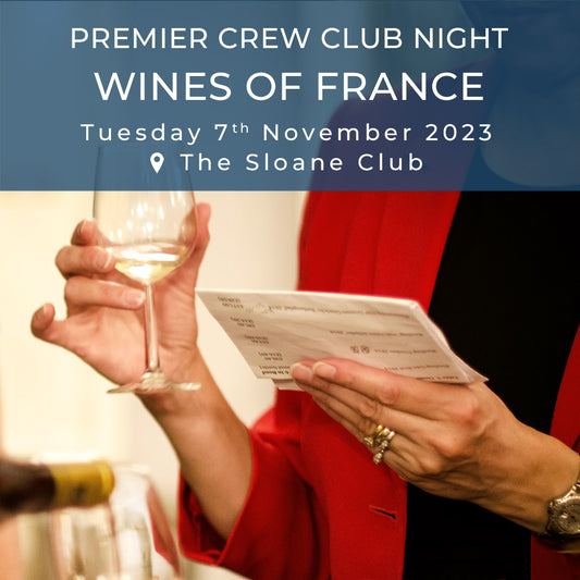 Premier Crew Club Night: Wines of France